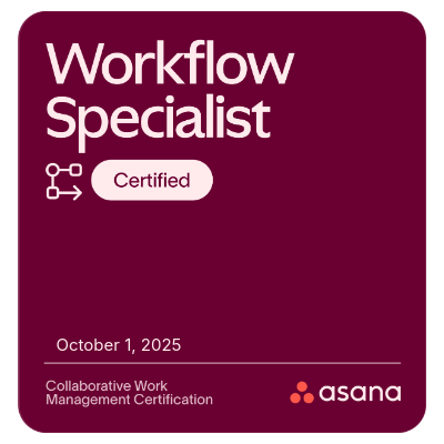 Asana Workflow Specialist Certified
